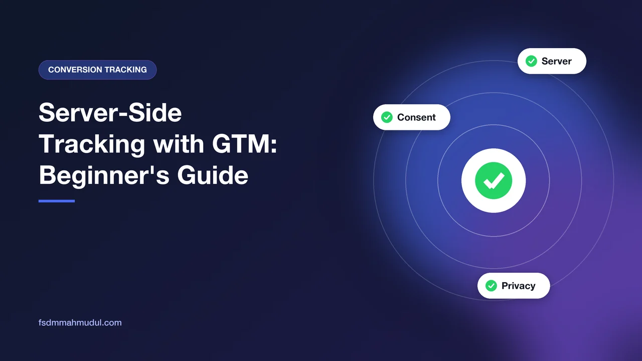 Server-Side Tracking with Google Tag Manager: A Beginner's Guide