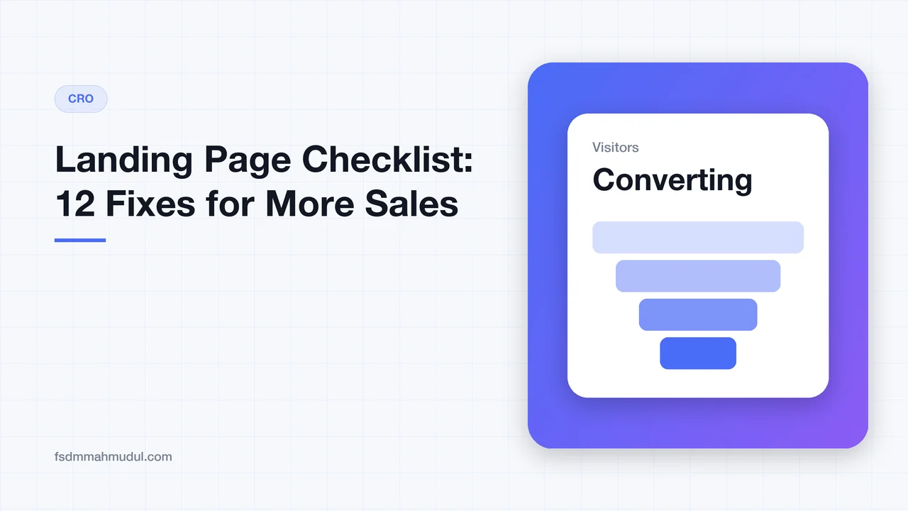 Landing Page Checklist: 12 Fixes That Turn More Clicks into Sales